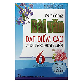 Những Bài Văn Đạt Điểm Cao Của Học Sinh Giỏi 6