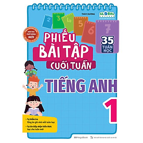 Global Success - Phiếu Bài Tập Cuối Tuần Tiếng Anh 1 (35 Tuần Học)-MEGA