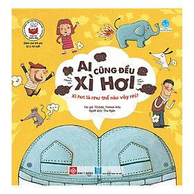 [Download Sách] Những Câu Chuyện Khoa Học Dành Cho Thiếu Nhi - Ai Cũng Đều Xì Hơi