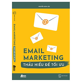 Hình ảnh sách Email Marketing - Thấu Hiểu Để Tối Ưu