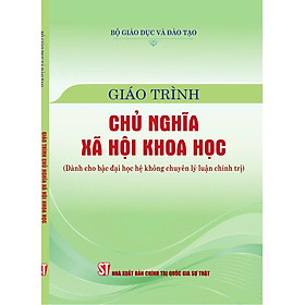 Giáo trình Chủ nghĩa xã hội khoa học (Dành cho bậc đại học hệ không chuyên lý luận chính trị)