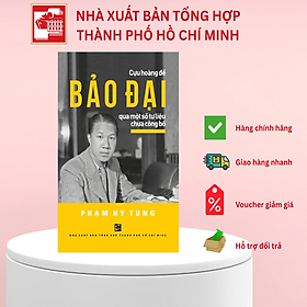 Cựu hoàng đế Bảo Đại qua một số tư liệu chưa công bố