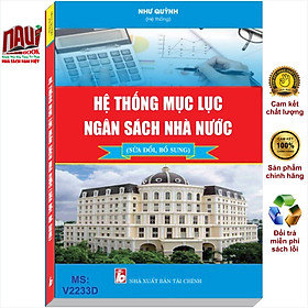 Sách Hệ Thống Mục Lục Ngân Sách Nhà Nước (sửa đổi, bổ sung) – V2233D