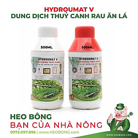 Dinh dưỡng trồng thủy canh Rau Ăn Lá Hydroumat V (Group A + Group B) - 500ml/Chai