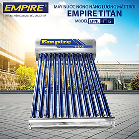 Mua Máy nước nóng năng lượng mặt trời Empire Titan EPNL TT 130 lít-hàng chính hãng