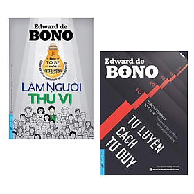 Hình ảnh Combo Sách Kỹ Năng Thay Đổi Tư Duy - Thay Đổi Cuộc Đời Bạn: Làm Người Thú Vị + Tự Luyện Cách Tư Duy