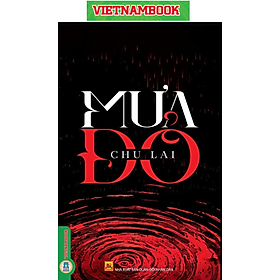 Mưa Đỏ (Truyện dài) (Bản có in chữ ký nhà văn Chu Lai) - Vietnambook