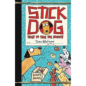 Stick Dog Tries to Take the Donuts - HarperCollins