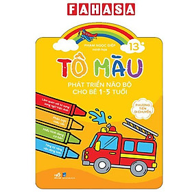 Sách - Tô Màu Phát Triển Não Bộ Cho Bé 1-5 Tuổi - Tập 13 - Phương Tiện Di Chuyển