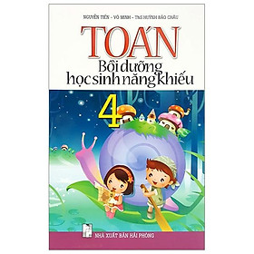 Toán Bồi Dưỡng Học Sinh Năng Khiếu Lớp 4