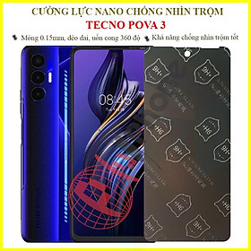 Mua Dán chống nhìn trộm Tecno Pova 3 - Dán cường lực dẻo nano 9H+