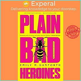 Sách - Plain Bad Heroines by Emily M. Danforth (UK edition, paperback)