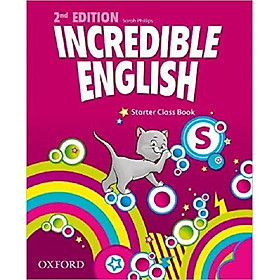 [Download Sách] Incredible English, New Edition Starter: ClassBook