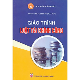 Giáo Trình Luật Tài Chính Công (Học viện Ngân hàng)