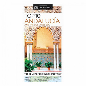 Top 10 Andalucia And The Costa Del Sol