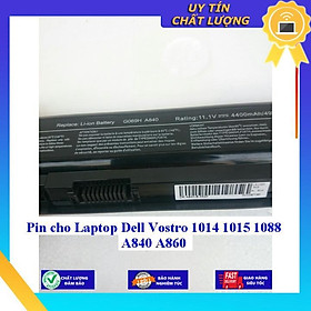 Pin cho Laptop Dell Vostro 1014 1015 1088 A840 A860 - Hàng Nhập Khẩu MIBAT290