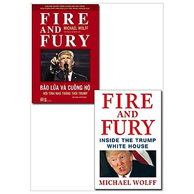 Download sách Combo Song Ngữ Bão Lửa Và Cuồng Nộ - Fire and Fury : Inside the Trump White House