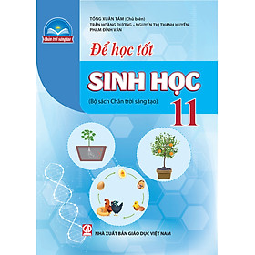 Hình ảnh Để học tốt Sinh học 11 (Bộ sách Chân trời sáng tạo)