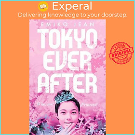 Sách - Tokyo Ever After by Emiko Jean (UK edition, paperback)