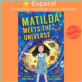 Sách - Matilda Meets the Universe by Heidi Cannon (UK edition, paperback)
