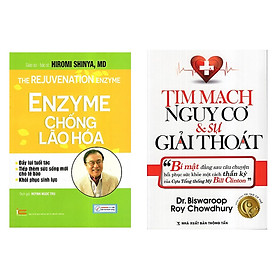 Combo 2 Cuốn Sách Sức Khỏe Nên Đọc: Enzyme Chống Lão Hóa + Tim Mạch Nguy Cơ Và Sự Giải Thoát