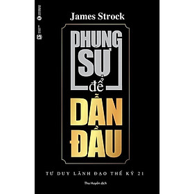 Sách - Phụng Sự Để Dẫn Đầu - Thái Hà Books