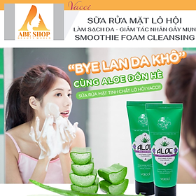Sữa Rửa Mặt VACCI Tinh Chất Lô Hội 180ml - Làm Sạch Da - Cấp Ẩm - Giảm Tình Trạng Mụn Cám - Mụn Đầu Đen