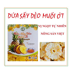 Ăn vặt siêu ngon - Dứa sấy dẻo muối ớt - nguyên vị 100% tự nhiên - nông sản sạch