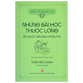 Bổn Cũ Soạn Lại 2 - Những Bài Học Thuộc Lòng - Tân Quốc Văn Giáo Khoa Thư