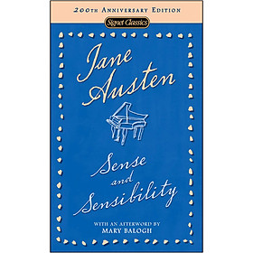 Signet Classics : Sense and Sensibility (200th Anniversary Edition)