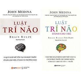 Combo Luật Trí Não Của John Medina ( Luật Trí Não + Luật Trí Não Dành Cho Trẻ ) tặng kèm bookmark Sáng Tạo
