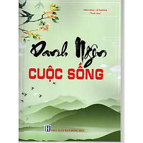 DANH NGÔN CUỘC SỐNG