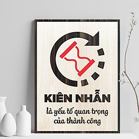 Tranh gỗ decor truyền cảm hứng "Kiên nhẫn là yếu tố quan trọng của thành công