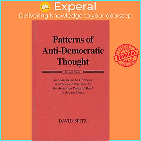 Sách - Patterns of Anti-Democratic Thought - An Analysis and a Criticism, with Special Refer by  (UK edition, hardcover)