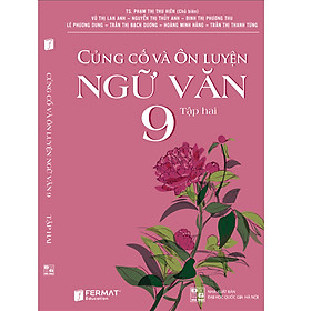 Nơi bán Củng cố và Ôn luyện Văn 9 Tập II - Giá Từ -1đ