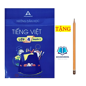 Sách - Hướng dẫn học Tiếng Việt lớp 4 - quyển 2 ( mới nhất ) 