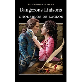 Hình ảnh Dangerous Liaisons (Wordsworth Classics)