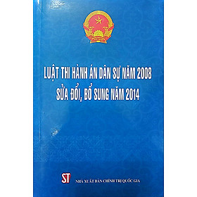 Luật Thi hành án dân sự năm 2008 sửa đổi, bổ sung năm 2014