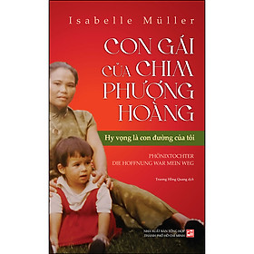 [Download Sách] Con Gái Của Chim Phượng Hoàng