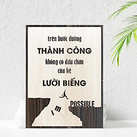 Mua Tranh Gỗ Slogan Tranh Động Lực Trên Bước Đường Thành Công Không Có Dấu Chân Của Kẻ Lười Biếng