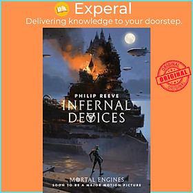 Sách - Infernal Devices by Philip Reeve (UK edition, paperback)