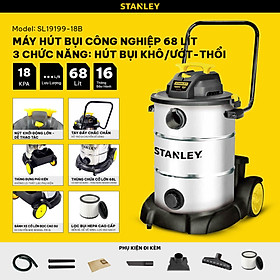Máy hút bụi Công nghiệp 3 chức năng Stanley SL19199-18B – 68L – 18Kpa - HÀNG CHÍNH HÃNG