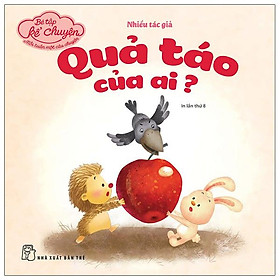 Bé tập kể chuyện - quả táo của ai