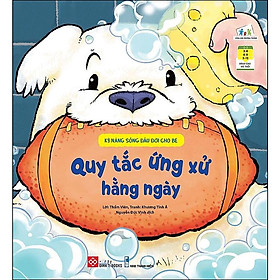 Sách Kỹ Năng Sống Đầu Đời Cho Bé