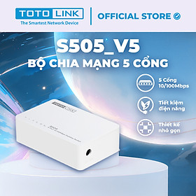 Bộ chia mạng 5 cổng 100mbps totolink s505 – hàng chính hãng