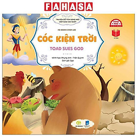 Sách - Truyện Cổ Tích Song Ngữ Việt Nam Hay Nhất - Cóc Kiện Trời - Toad Sues God