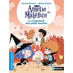 [Download sách] Sách luyện đọc tiếng Pháp - Amelie Malefice Niveau 2 - La vengeance des petits sorciers