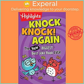 Sách - Knock, Knock! Again : The (New) BIGGEST, Best Joke Book Ever by Highlights (US edition, paperback)