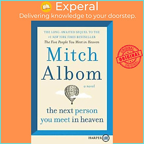 Hình ảnh sách Sách - The Next Person You Meet in Heaven : The Sequel to the Five People You Mee by Mitch Albom (US edition, paperback)