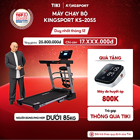 Máy chạy bộ KINGSPORT KS-2055 đa năng khung sườn Kingtech Titan 2.0 mạnh mẽ,12 chương trình luyện tập đa dạng
